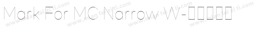 Mark For MC Narrow W字体转换